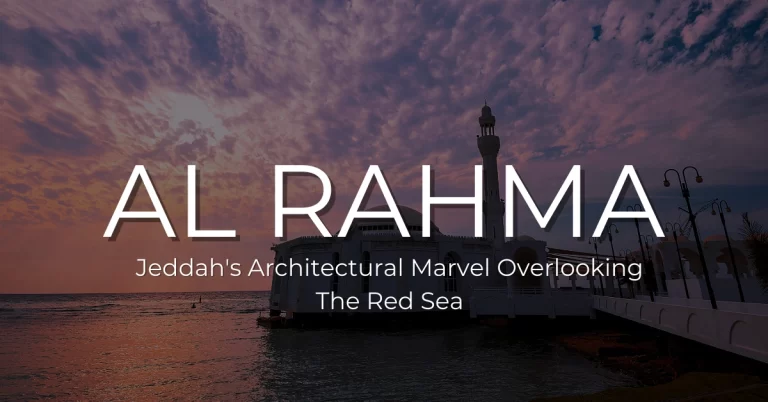 Al Rahma Mosque: Jeddah’s Architectural Marvel Overlooking the Red Sea