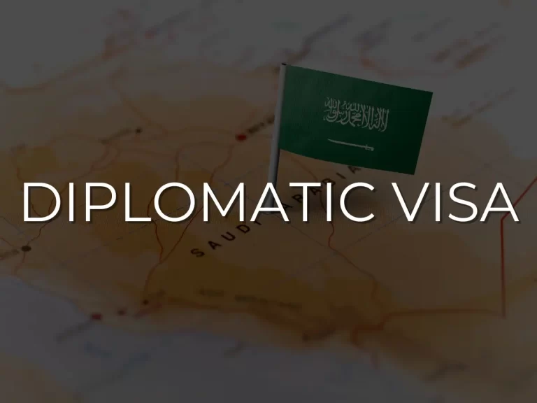 Diplomatic Visa for Saudi Arabia 2024
