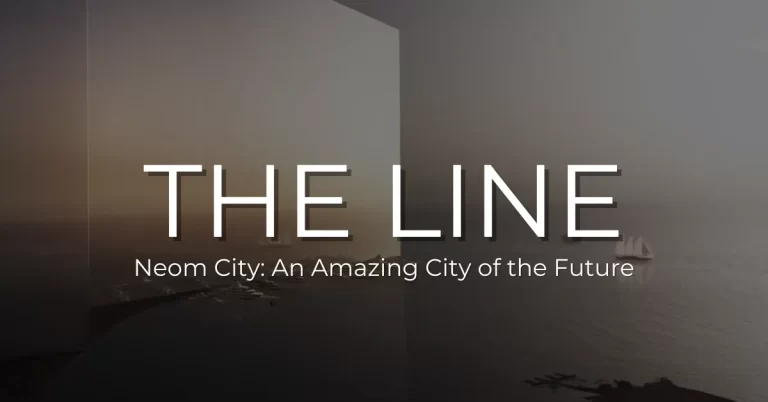 Neom City: An Amazing City of the Future